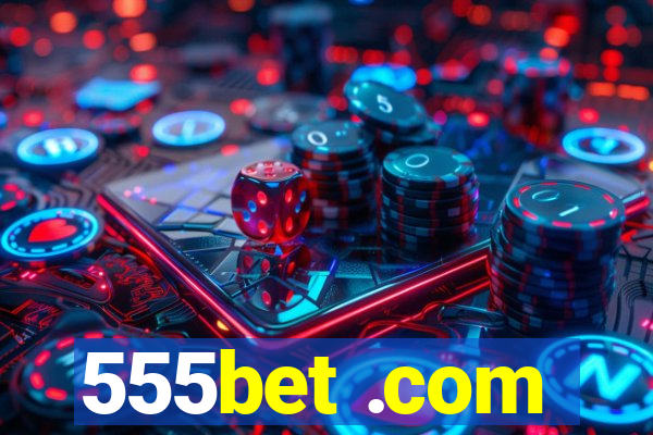 555bet .com